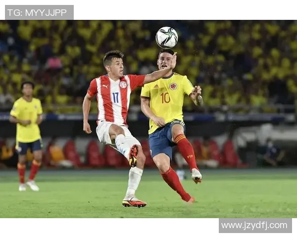 哥伦比亚与巴拉圭足球对决全面分析及战术解读 哥伦比亚与巴拉圭足球对决全面分析及战术解读